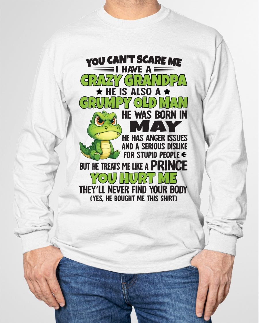 Gift for Grandson ccdi05 - You Can’t Scare Me I Have A Crazy Grandpa T-Shirt - Birthday Gift From May Grandpa / Man - (SKU09-121-05)