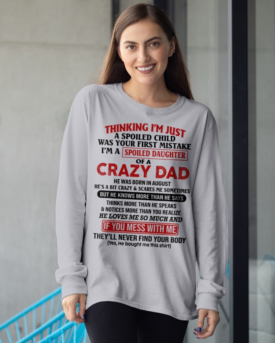 Spoiled Daughter of a Crazy August Dad Shirt – Birthday Gift From Dad / Man - ccdi08 (SKU-TDD-SPOILED-08)