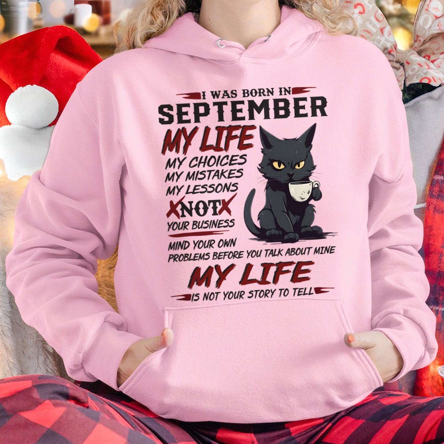 Born in September – My Life My Choices Quote Cat Design - FMA ccdi09 (SKU09-92-09)
