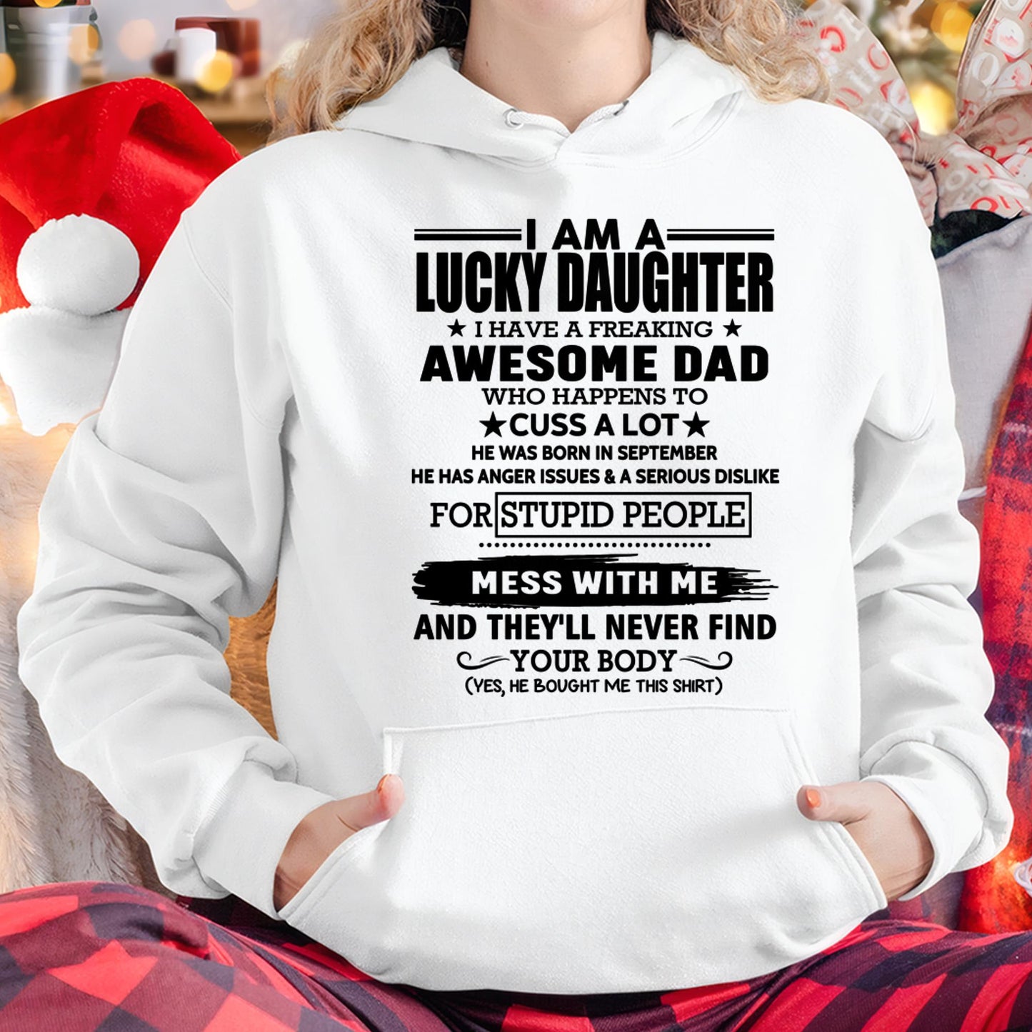 SEPTEMBER - I'M A LUCKY DAUGHTER I HAVE A FREAKING AWESOME DAD-FROM MAN -(SKU-T1406DD-09)