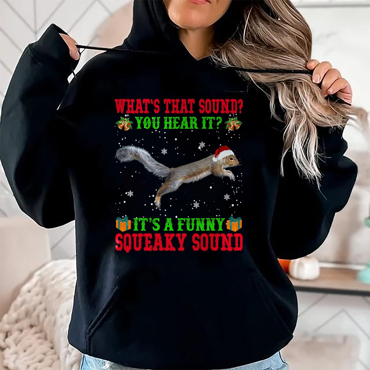 Christmas Shirts for Family, Funny christmas shirts, Christmas Unisex T-Shirt/Hoodie/Sweatshirt HLT00 - It's A Funny Squeaky Sound Shirt Christmas Squirrel Ugly T-Shirt