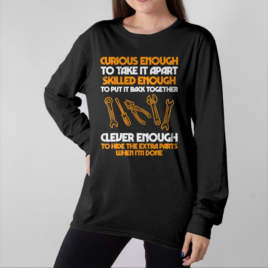 Best Mechanic Life Shirt, Funny Mechanic UnisexT-Shirt/Hoodie/Sweatshirt HLT00 - Curious Enough to Take It Apart Car Auto Garage Mechanic Men T-Shirt