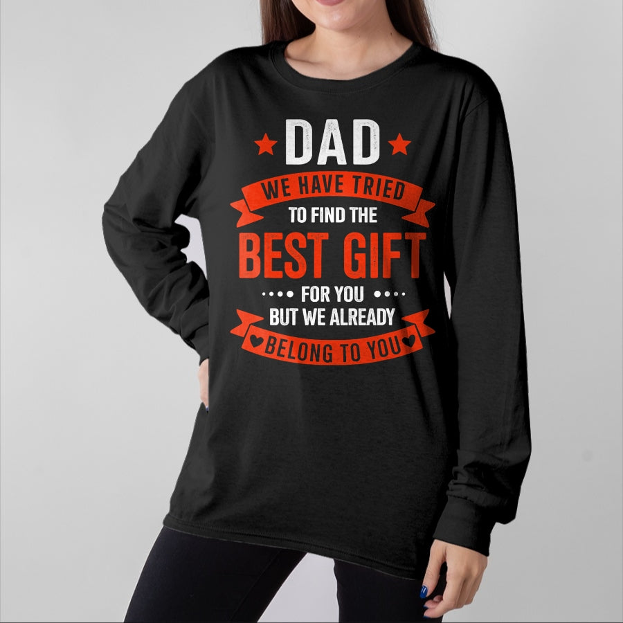 Gift for Dad Shirt, Funny Dad Unisex T-Shirt/Hoodie/Sweatshirt HLT00 – Dad best gift from kids for fathers day christmas birthday T-Shirt