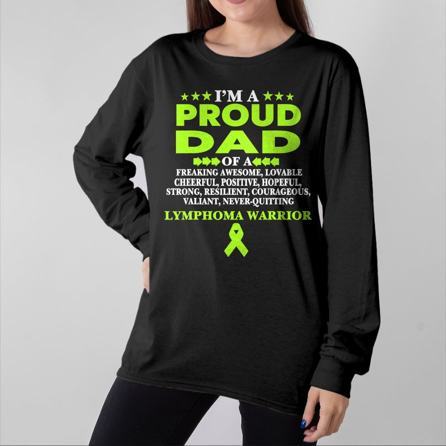 Gift for Dad Shirt, Funny Dad Unisex T-Shirt/Hoodie/Sweatshirt HLT00 – I_m proud dad of Lymphoma warrior Lime Green Ribbon T-Shirt
