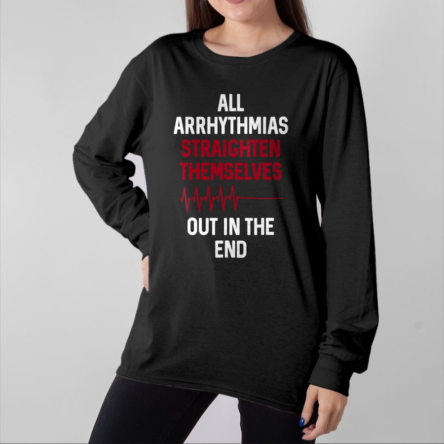 Best Doctor Shirt, Funny Doctor UnisexT-Shirt/Hoodie/Sweatshirt HLT00 - Arrhythmia Straighten Out Medical Doctor Nurse T-Shirt