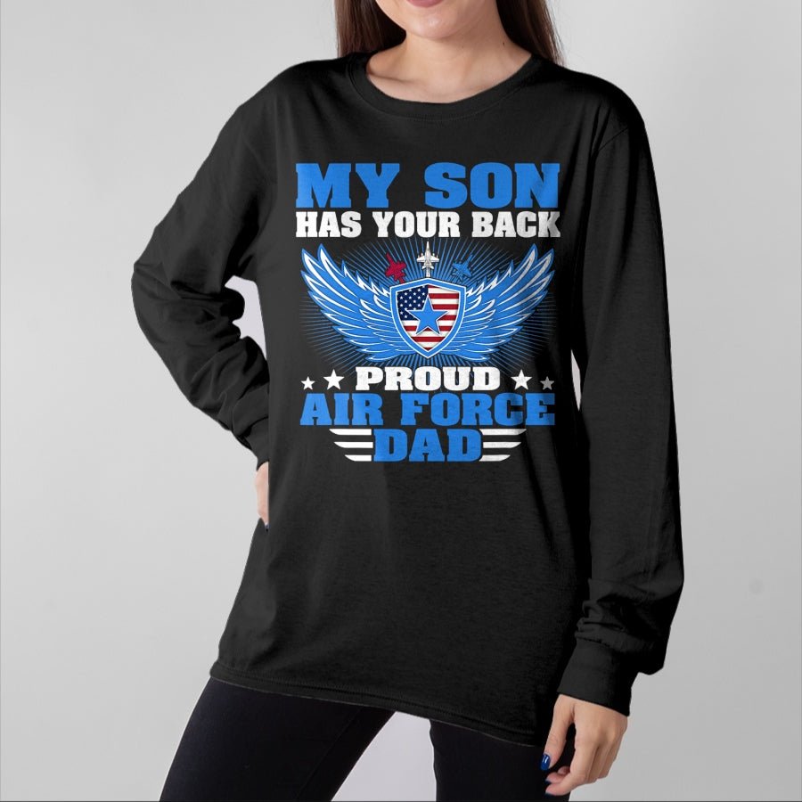Gift for Dad Shirt, Funny Dad Unisex T-Shirt/Hoodie/Sweatshirt HLT00 – My Son Has Your Back Proud Air Force Dad Military Father T-Shirt