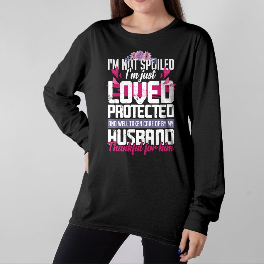 Best Wife Shirt, Wife and Husband Unisex T-Shirt/Hoodie/Sweatshirt HLT00 - Gift for wife T shirt, spoiled wife Thankful for my Husband - Spoiled Wife Pullover Hoodie