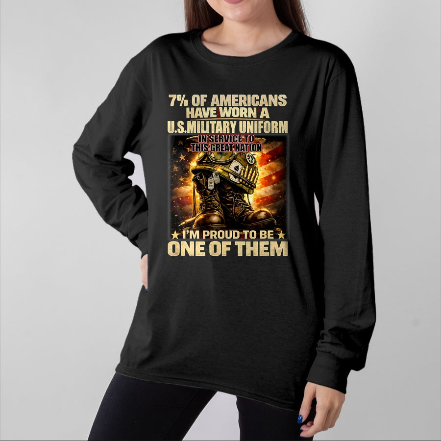 Proud Veteran Shirt, Funny Veteran UnisexT-Shirt/Hoodie/Sweatshirt HLT00 - 7 of Americans Have Worn A U.S. Military Uniform in Service T-Shirt
