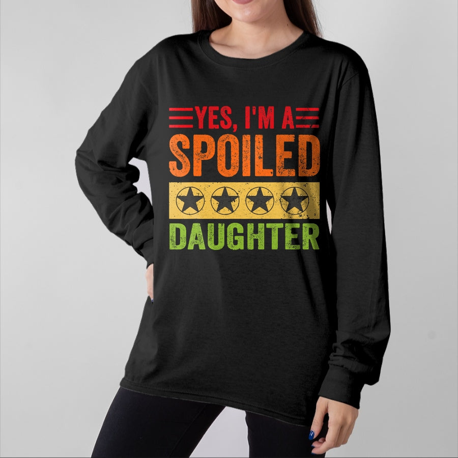 Best Wife Shirt, Wife and Husband Unisex T-Shirt/Hoodie/Sweatshirt HLT00 - Yes I'm A Spoiled Daughter Tees Women Girls Valentines Day T-Shirt (1)