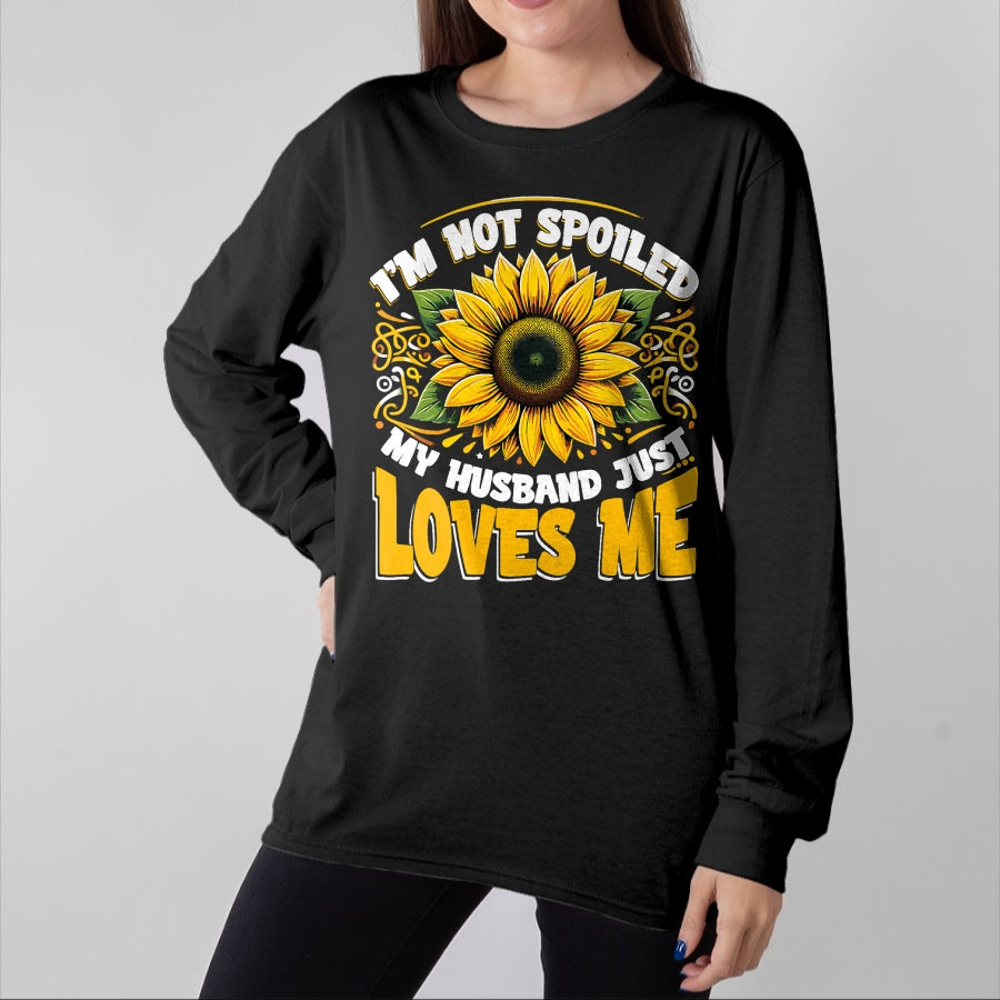 Best Wife Shirt, Wife and Husband Unisex T-Shirt/Hoodie/Sweatshirt HLT00 - Gift for wife T shirt, spoiled wife I'm Not Spoiled My Wife Just Loves Me Spoiled Wife T-Shirt