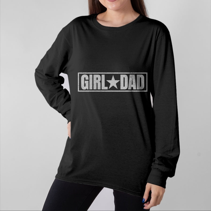 Gift for Dad Shirt, Funny Dad Unisex T-Shirt/Hoodie/Sweatshirt HLT00 – Girls Dad Tee For Men Father_s Day Proud Father of Girls T-Shirt