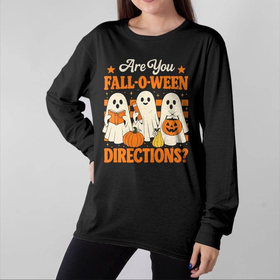 Best Teacher Shirt, Funny Teacher UnisexT-Shirt/Hoodie/Sweatshirt HLT00 - are You Fall O Ween Directions Funny Teacher Ghost Halloween T-Shirt