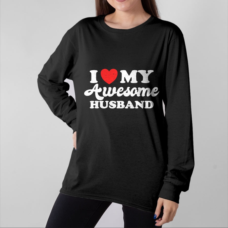 Best Wife Shirt, Wife and Husband Unisex T-Shirt/Hoodie/Sweatshirt HLT00 - I Love My Awesome Husband Funny Wife Married Women Sarcastic T-Shirt (1)