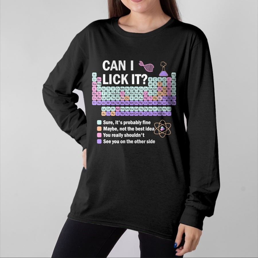 Best Teacher Shirt, Funny Teacher UnisexT-Shirt/Hoodie/Sweatshirt HLT00 - Can I Lick It Periodic Table Kids Science Gifts Teacher T-Shirt