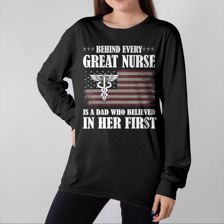 Funny Nurse Shirt, Nurse Unisex T-Shirt/Hoodie/Sweatshirt HLT00 - Behind Every Great Nurse Is A Dad Father Nursing Nurse Dad T-Shirt