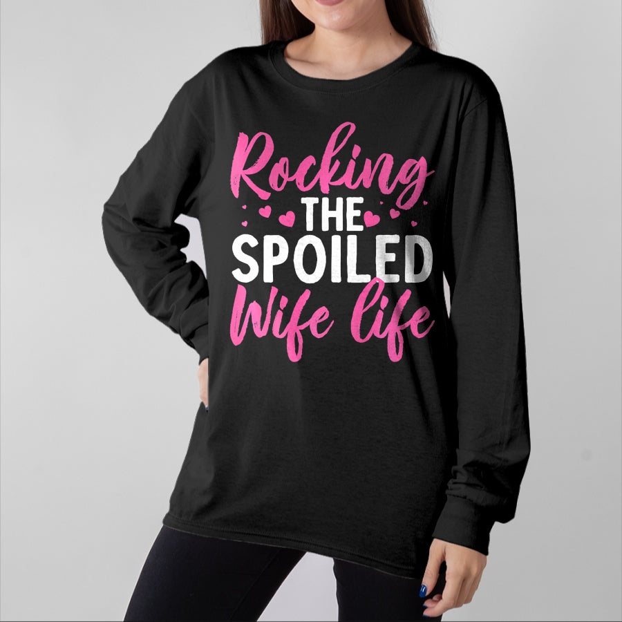 Best Wife Shirt, Wife and Husband Unisex T-Shirt/Hoodie/Sweatshirt HLT00 - Gift for wife T shirt, spoiled wife Funny Spoiled Wife Art For Women Girls Husband Spoiled Wife Pr (31)