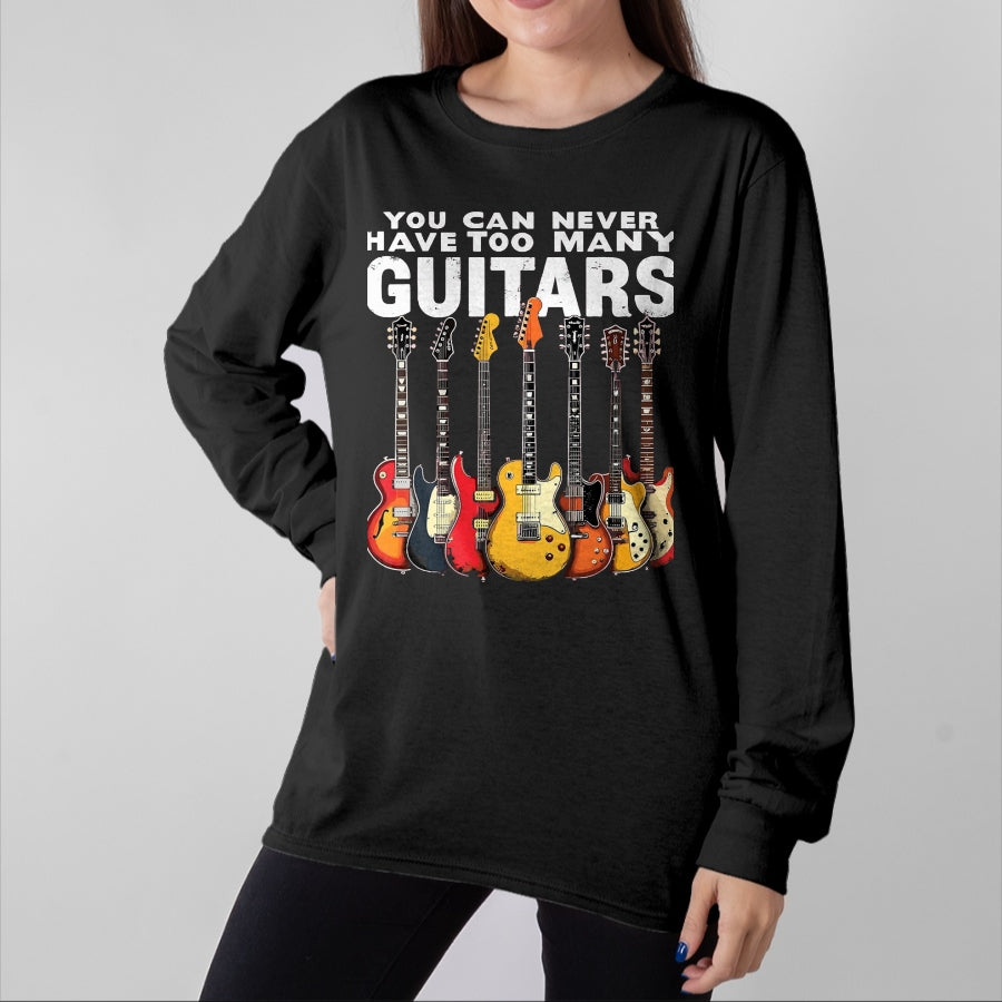 Guitar Lover Shirt, Funny Guitar UnisexT-Shirt/Hoodie/Sweatshirt HLT00 - You Can Never Have Too Many Guitars Music Guitar T-Shirt, Men, Black, 3X-Large