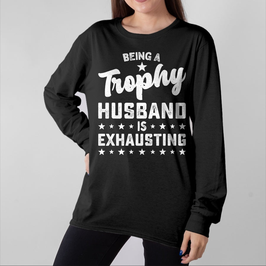 Best Wife Shirt, Wife and Husband Unisex T-Shirt/Hoodie/Sweatshirt HLT00 - Hilarious Husband Joke Funny Father's Day T-Shirt