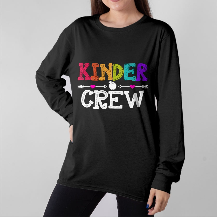 Best Teacher Shirt, Funny Teacher UnisexT-Shirt/Hoodie/Sweatshirt HLT00 - Kinder Crew Funny Kindergarten Teacher 1st Day of School T-Shirt