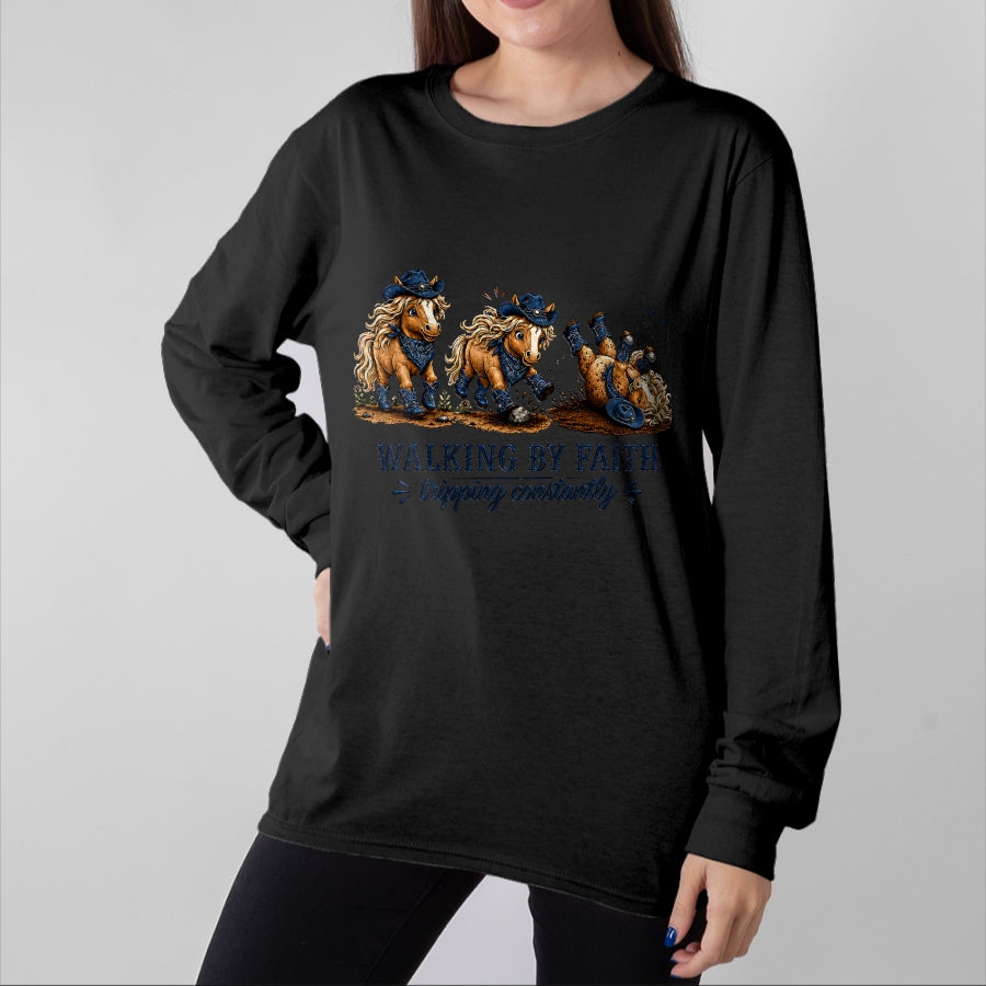 Best Horse Lover Shirt , Funny Horse UnisexT-Shirt/Hoodie/Sweatshirt HLT00 - Walking By Faith Tripping Constantly Western Horse Christian T-Shirt
