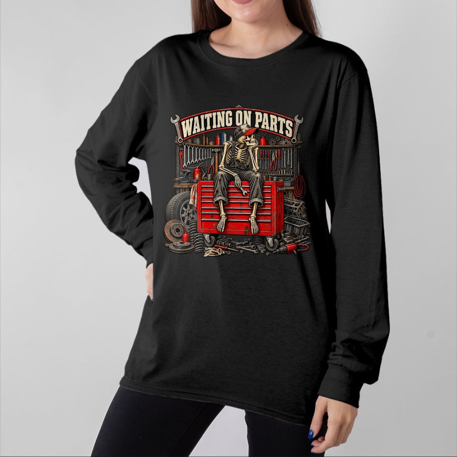 Best Mechanic Life Shirt, Funny Mechanic UnisexT-Shirt/Hoodie/Sweatshirt HLT00 - Waiting On Parts Car Mechanic Skeleton Auto Repair T-Shirt