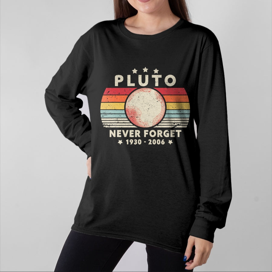 Best Wife Shirt, Wife and Husband Unisex T-Shirt/Hoodie/Sweatshirt HLT00 - Never Forget Pluto Shirt. Retro Style Funny Space Science T-Shirt