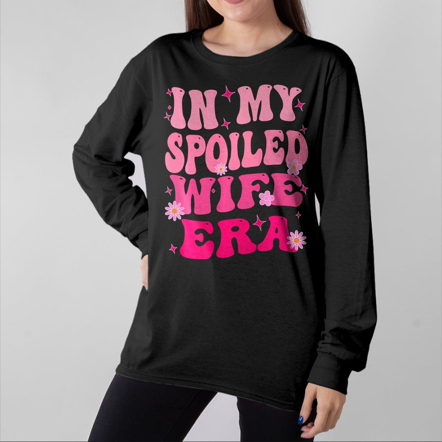 Best Wife Shirt, Wife and Husband Unisex T-Shirt/Hoodie/Sweatshirt HLT00 - Gift for wife T shirt, spoiled wife In My Spoiled Wife Era Sweatshirt (3)