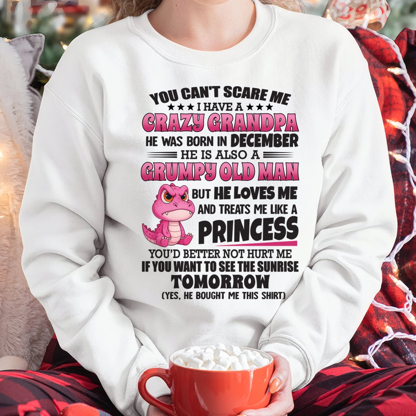 DECEMBER - YOU CAN’T SCARE ME, I HAVE A CRAZY GRANDPA - TO GRANDDAUGHTER FROM GRANDPA ccdi12 (SKU09-105-12)
