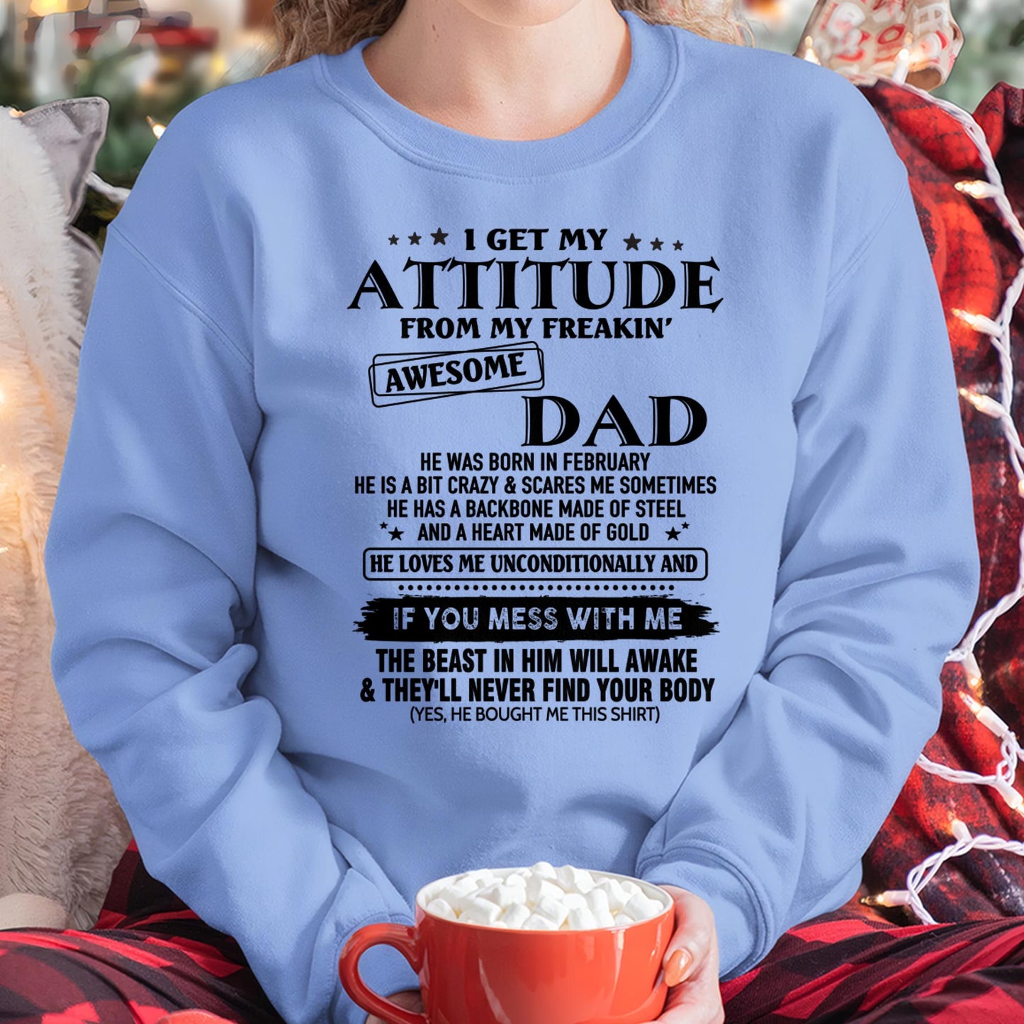 February - Attitude - Awesome Dad - Perfect gift for your daughter - ccdi02 FROM MAN (SKU-TDADC-02)