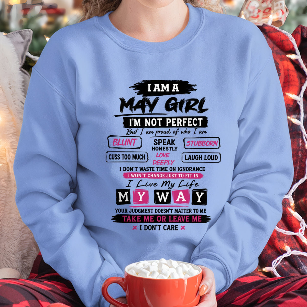 "I AM A MAY GIRL" - Birthday Gift For May Girls - FMA ccdi05 (SKU2607-102-05)