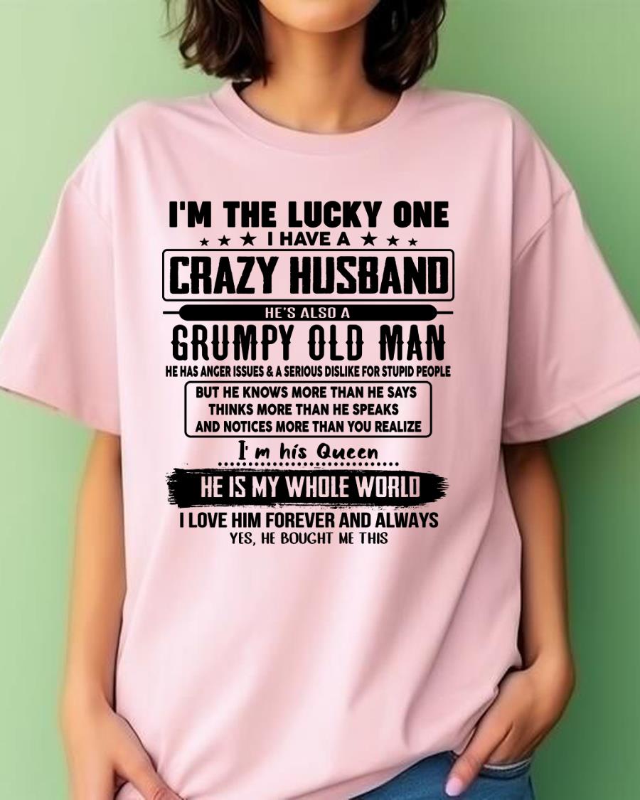 I am Lucky One I Have A Crazy Husband - Gift for Wife From Husband - NGHL00 (SKUT-LUCKYONE-00)