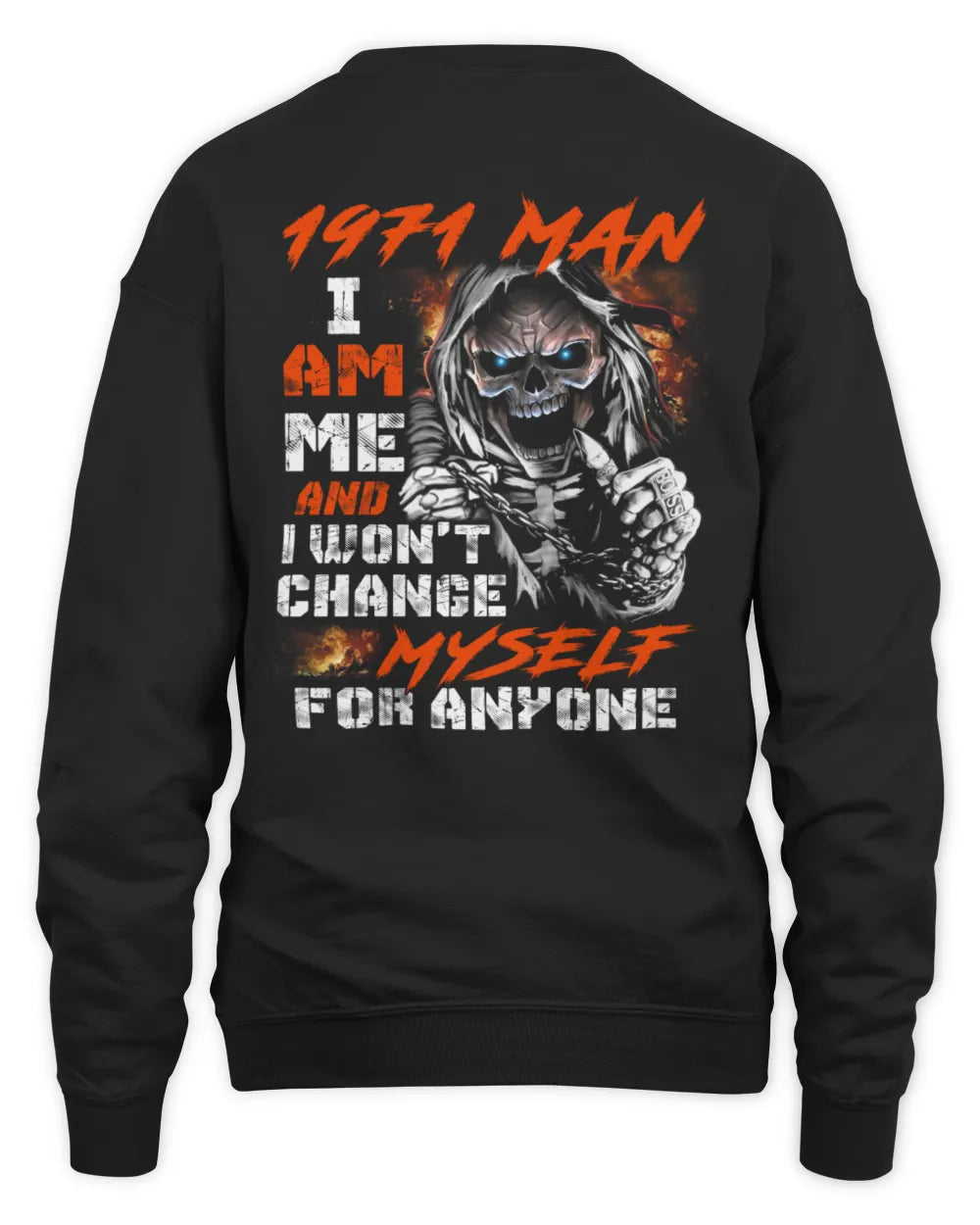 1971 MAN, I AM ME AND I WON'T CHANGE MYSELF FOR ANYONE US1971