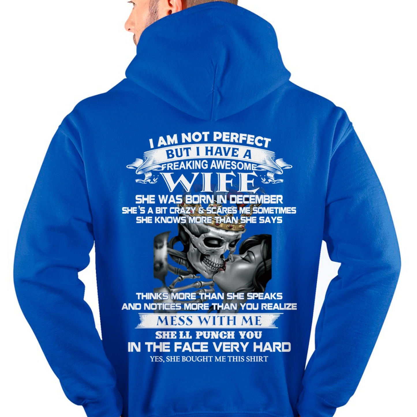 December - I Am Not Perfect But I Have A Freaking Awesome Wife - Gift For Husband From Wife - CCDI12 (SKU06-34-12)