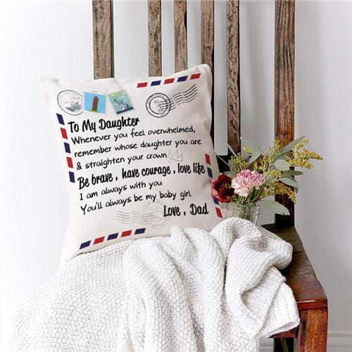 Special Gift For Your Daughter From Dad - Pillow