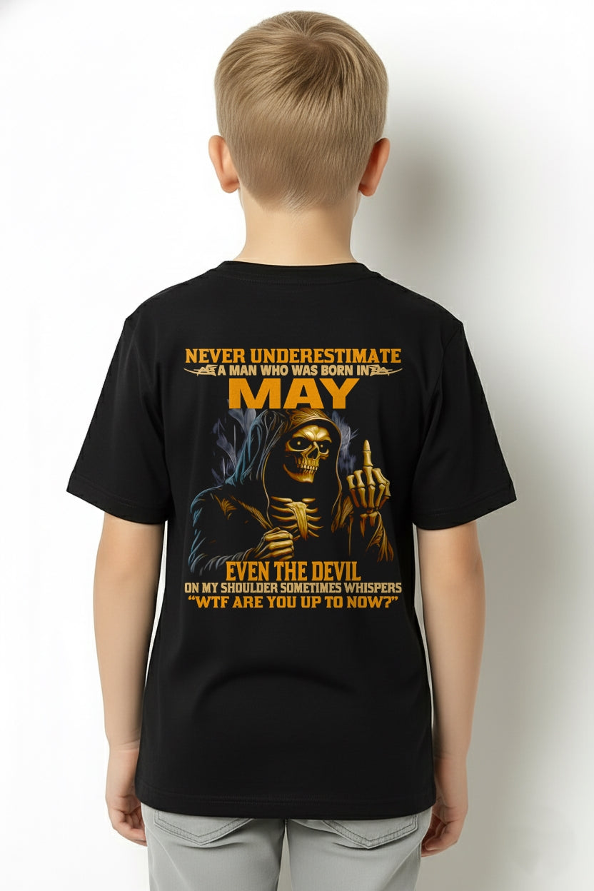 NEVER UNDERESTIMATE A MAN WHO WAS BORN IN MAY - ccdi05 male (SKU12-276-05)