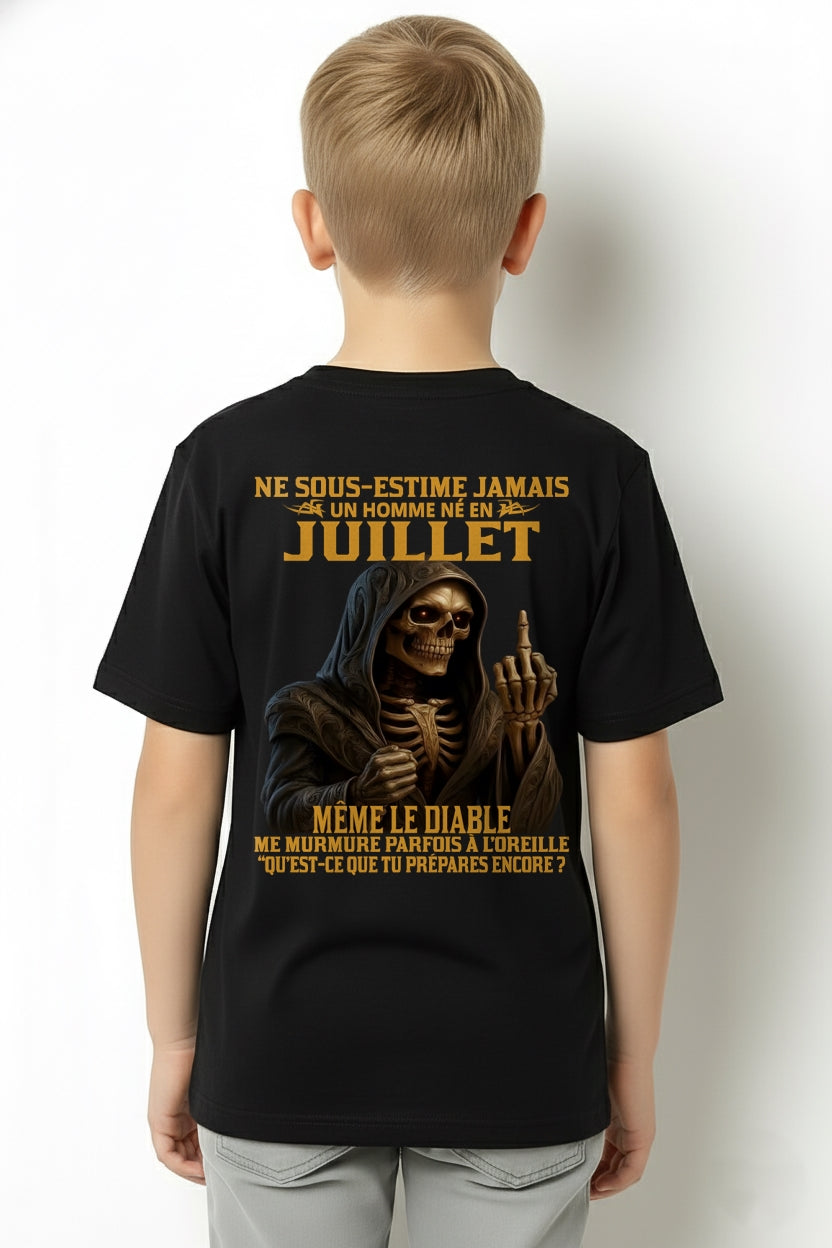 NE SOUS-ESTIME JAMAIS UN HOMME NÉ EN JUILLET Fr07 ccdi07 male (SKU12-305-07)