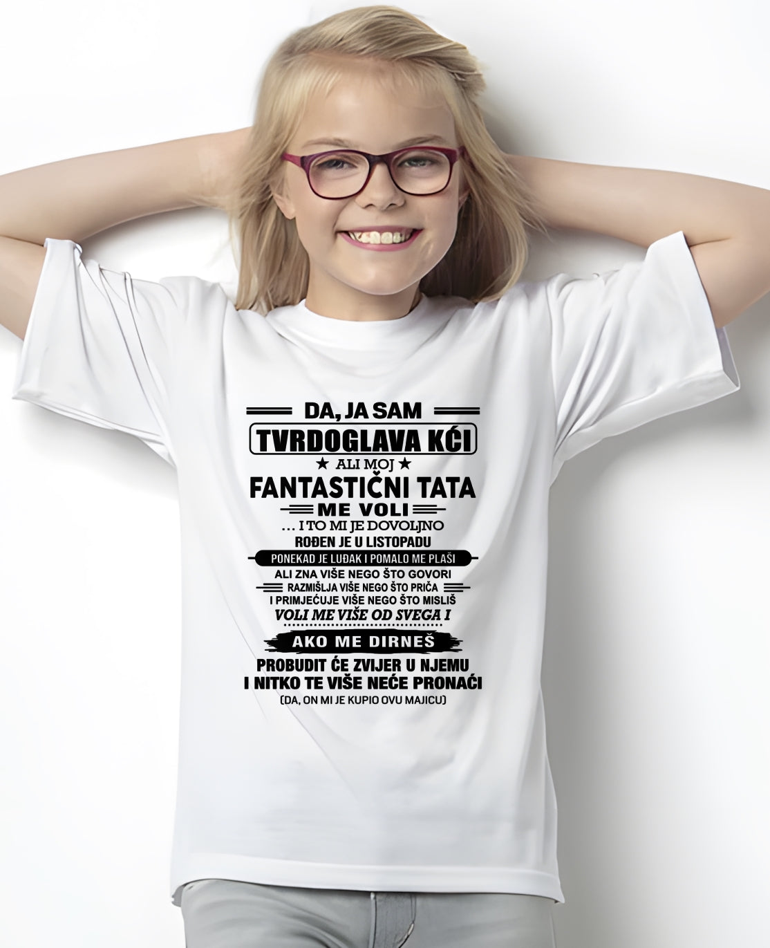 HR10 - DA, JA SAM TVRDOGLAVA KĆI T-Shirt – Rođendanski Poklon Od TATE Rođenog U Listopadu - ccdi10 (SKU2605-336-10)