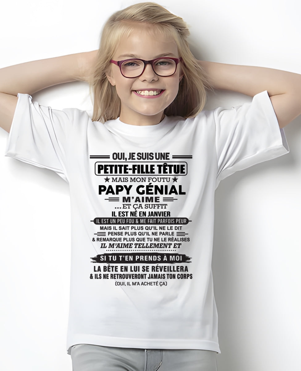 JANVIER - Oui, je suis une petite-fille têtue – T-shirt | Cadeau d’anniversaire de papi pour sa petite-fille - ccdi01 / fr01 (SKU2603-193-01)