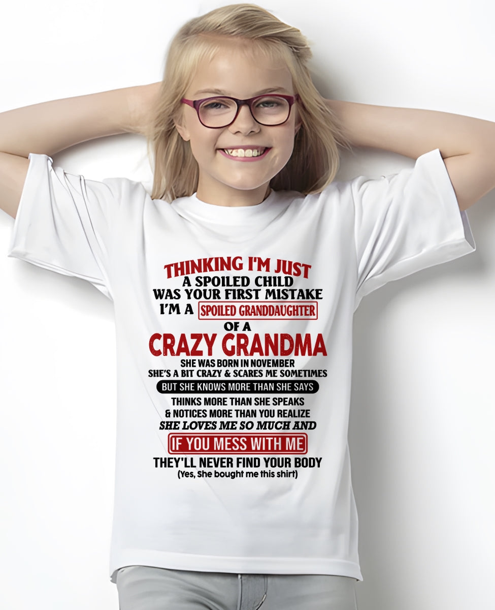 ccdi11 - Spoiled Granddaughter Of A Crazy Grandma - Birthday Gift From November Grandma (SKU2605-377-11)