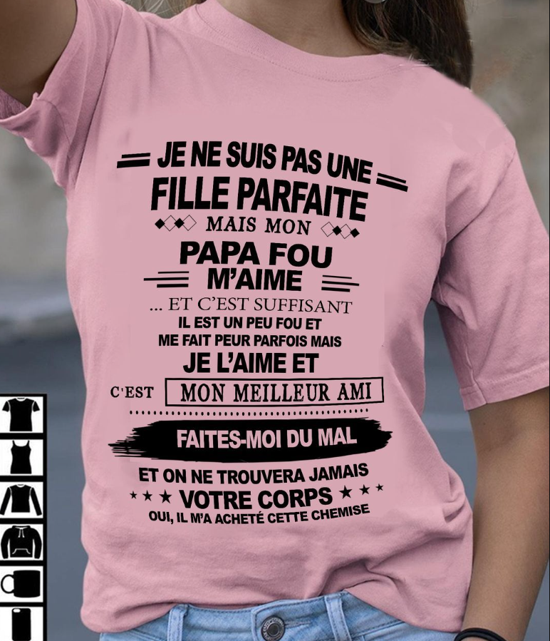 Cadeau d’anniversaire de papa pour sa fille | T-shirt - ccdi00 / fr00 (SKU12-224)