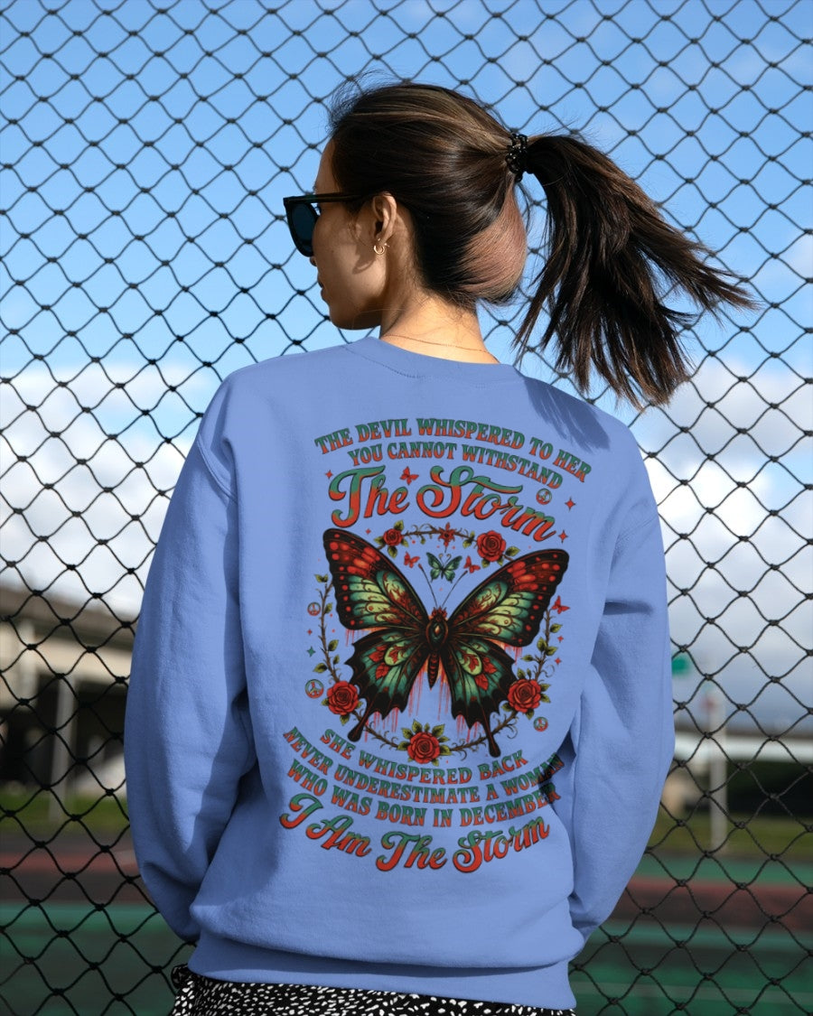 The Devil Whispered to Her – I Am the Storm December Woman Shirt - ccdi12 FMA (SKU10-72-12)