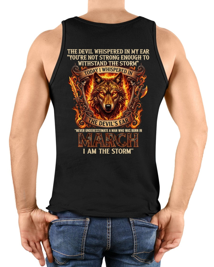 ccdi03 - Never Underestimate a Man Born in March – I Am the Storm - male (SKU2604-229-03)