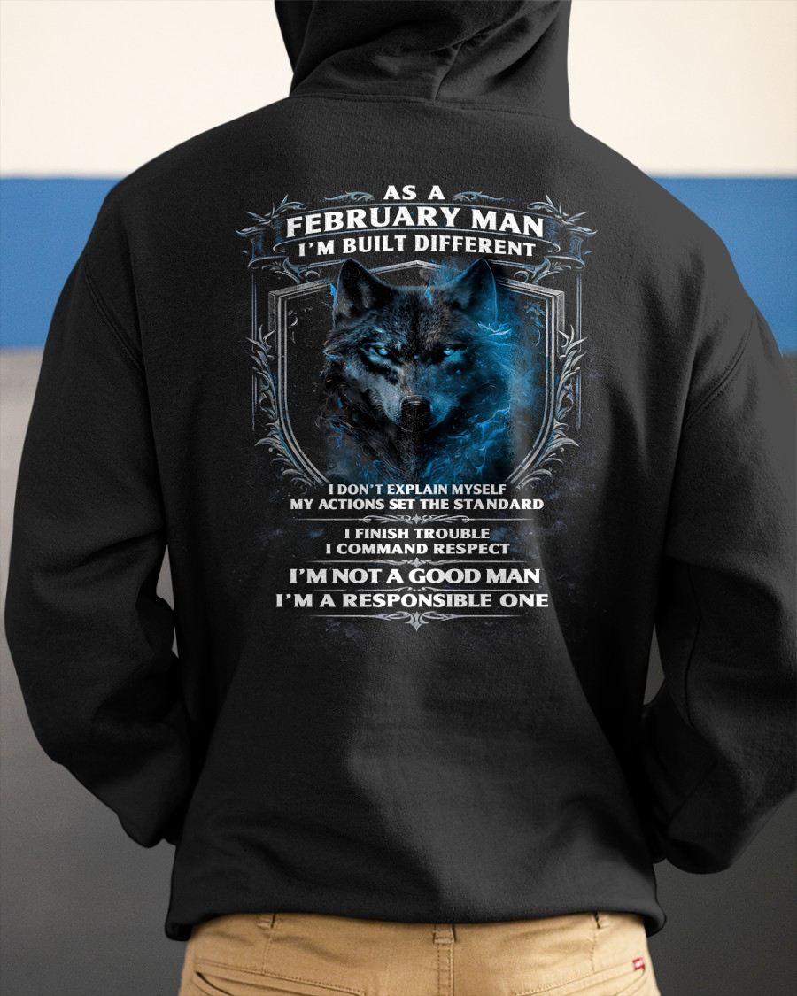 FEBRUARY - BUILT DIFFERENT - BIRTHDAY T-SHIRT FOR MEN - MALE / CCDI02 (SKU12-301-02)