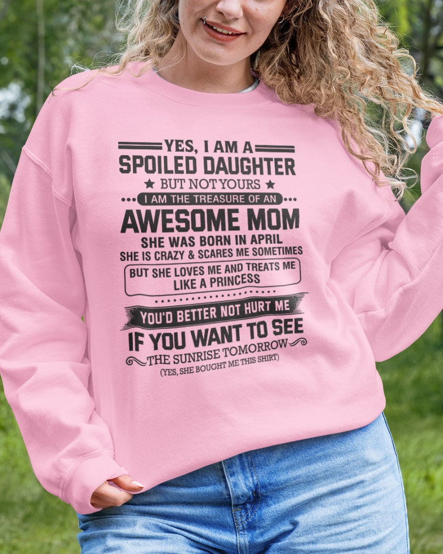 APRIL - YES, I AM A SPOILED DAUGHTER - FROM WOMAN (SKU08-08-04)