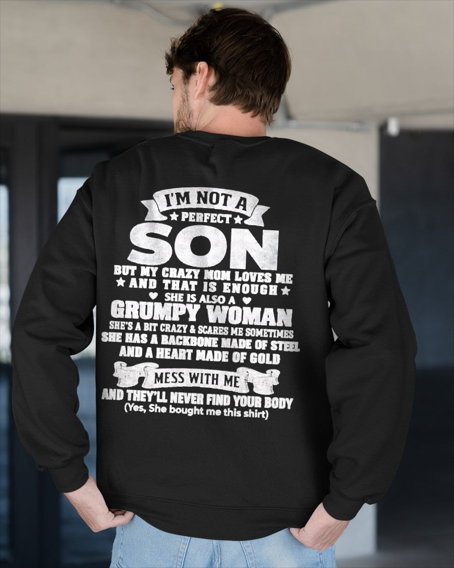 I'm Not A Perfect Son But My Crazy Mom Love Me - Birthday Gift From Mom / Woman - ccdi00 (SKU2609-347-00)