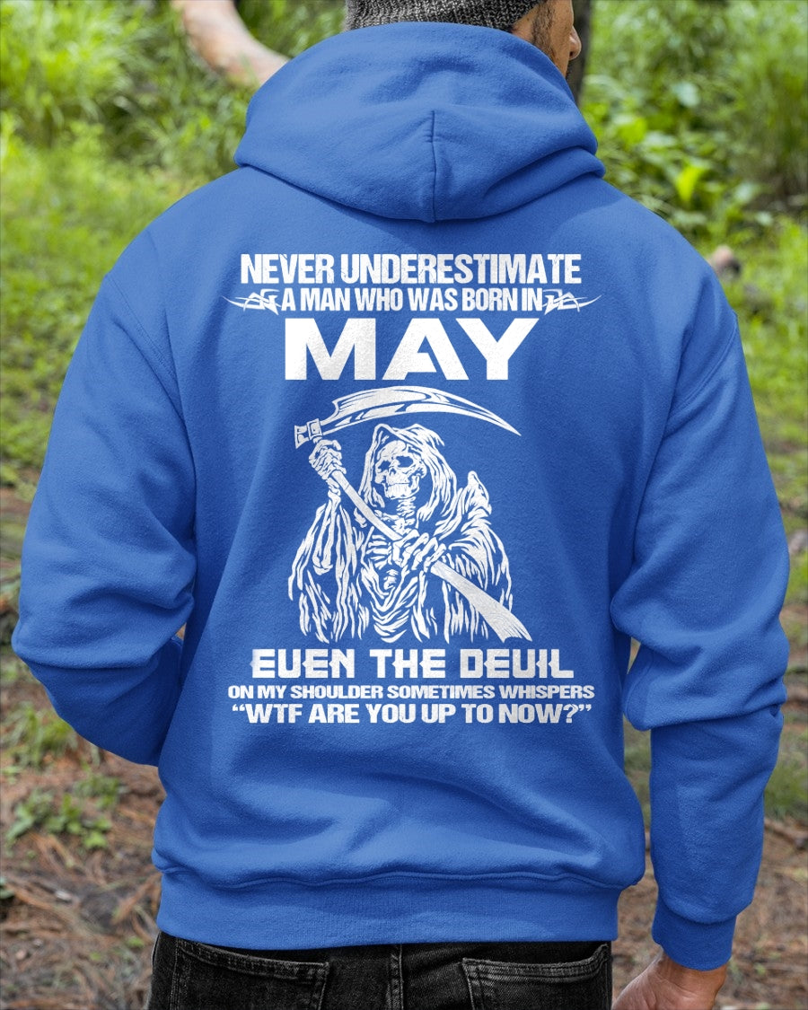 NEVER UNDERESTIMATE A MAN WHO WAS BORN IN MAY - ccdi05 male (SKU09-133-05)