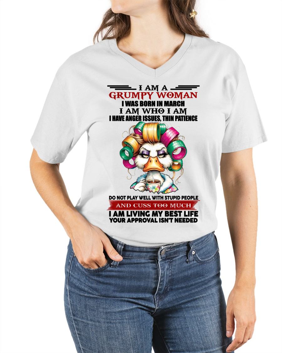 MARCH - GRUMPY WOMAN - BIRTHDAY SHIRT FOR WOMEN - FMA / CCDI03 (SKU26T-01-22-03)