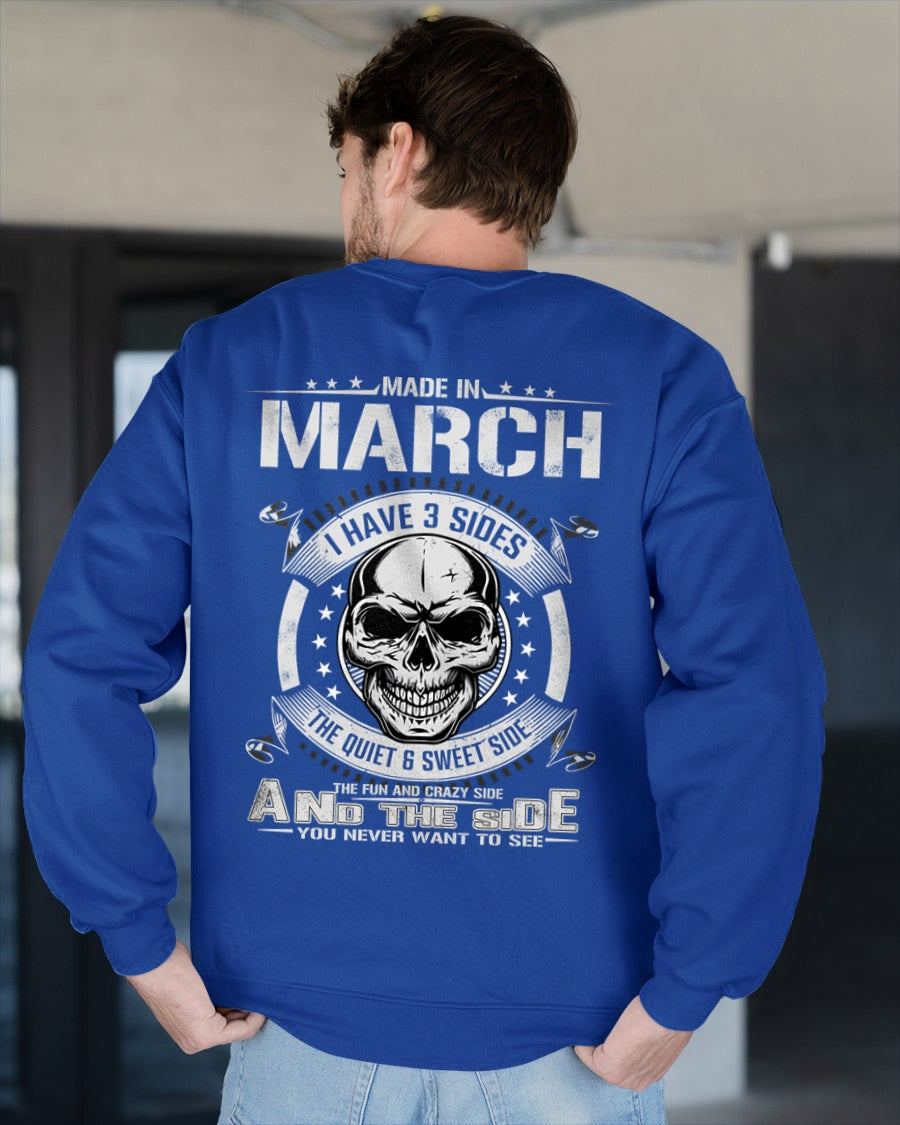 I WAS BORN IN MARCH, I HAVE 3 SIDES male (SKU08-65-03)