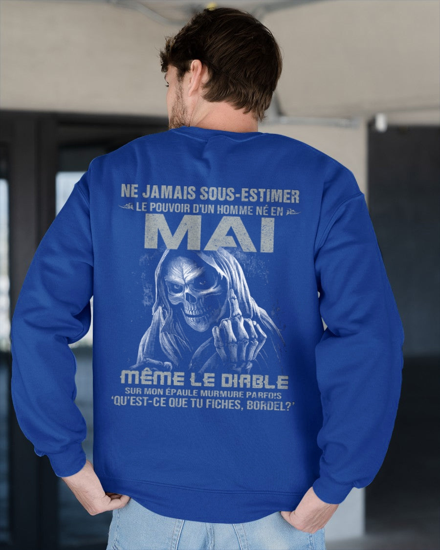 NE JAMAIS SOUS-ESTIMER LE POUVOIR D'UN HOMME NÉ EN MAI Fr05 male (SKU08-61-05)