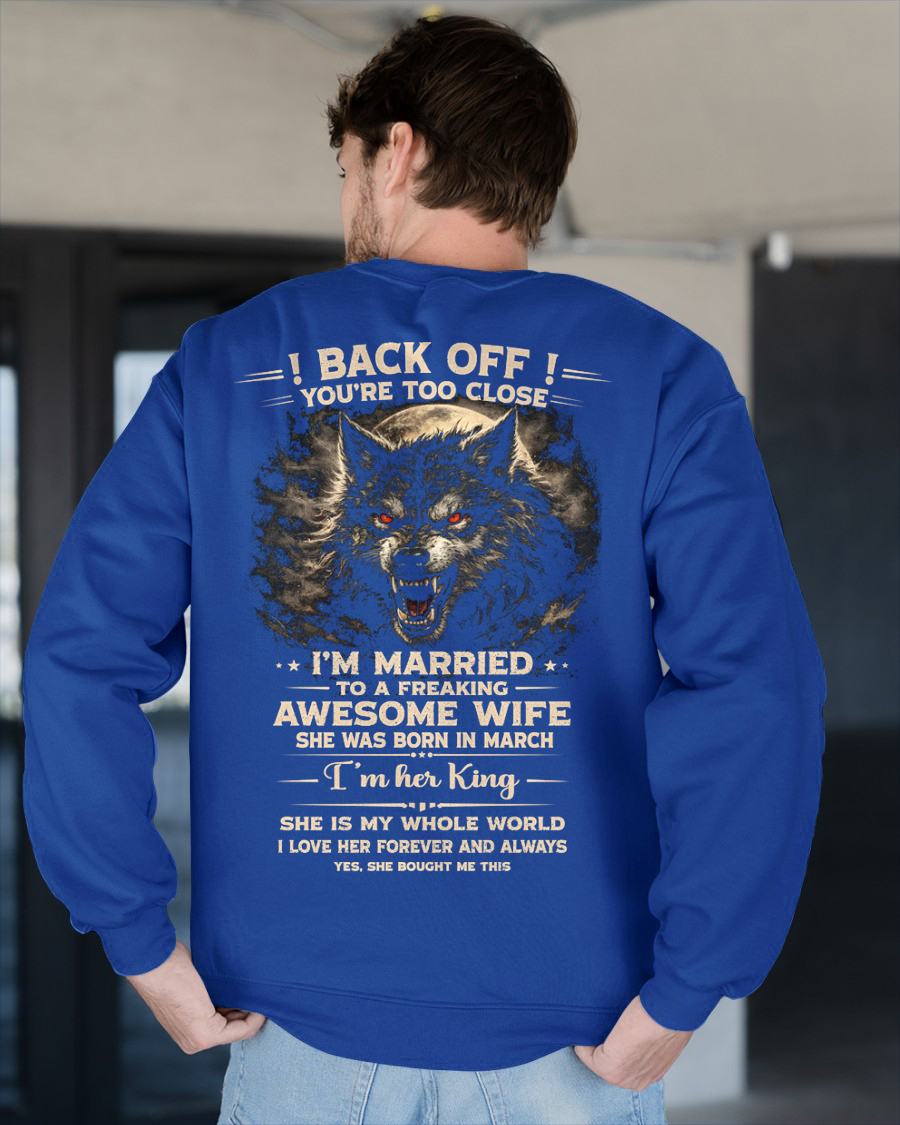 MARCH - BACK OFF! YOU'RE TOO CLOSE - GIFT FROM WIFE - CCDI03 (SKU26T-01-25-03)